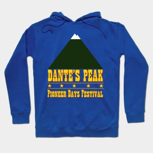 Celebrate Pioneer Days Festival at Dante's Peak Hoodie